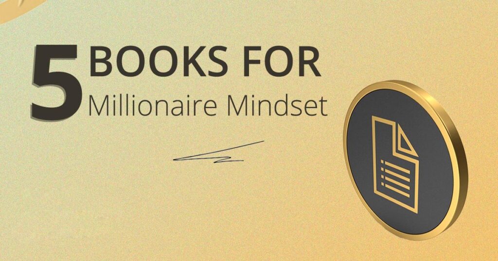 5 Books for Millionaire mindset | GSM Growth Agency