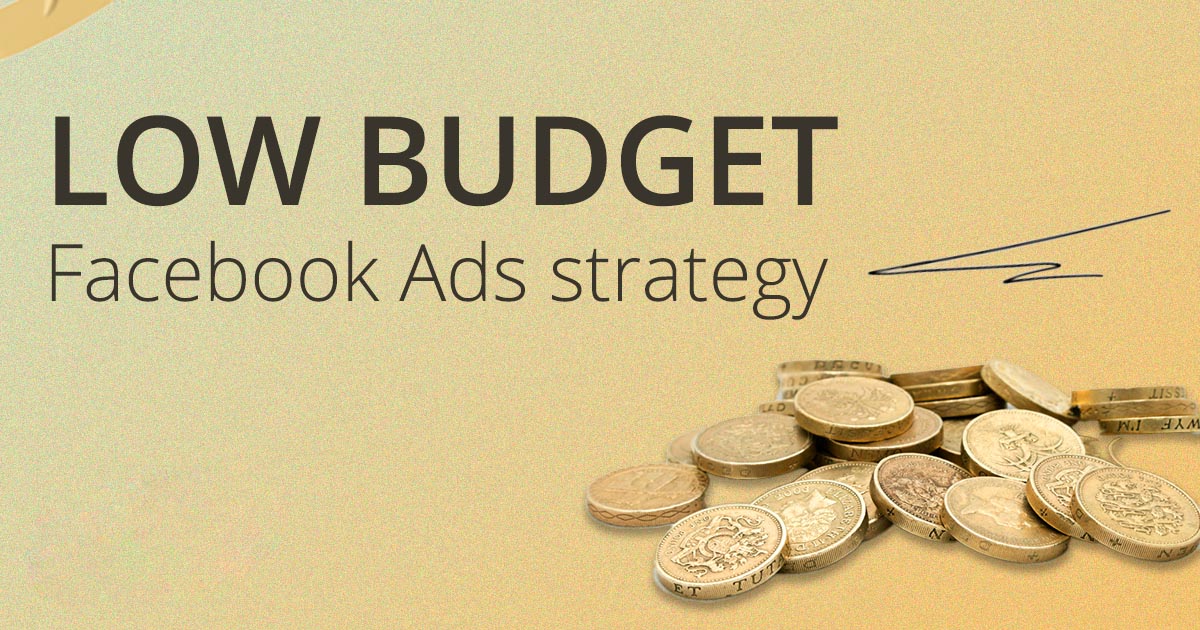 Low Budget Facebook Ads Ecommerce Growth Strategy By Gsm