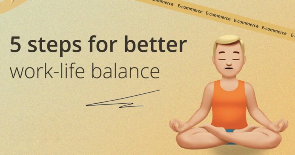 5 steps for better work-life balance | GSM Growth Agency