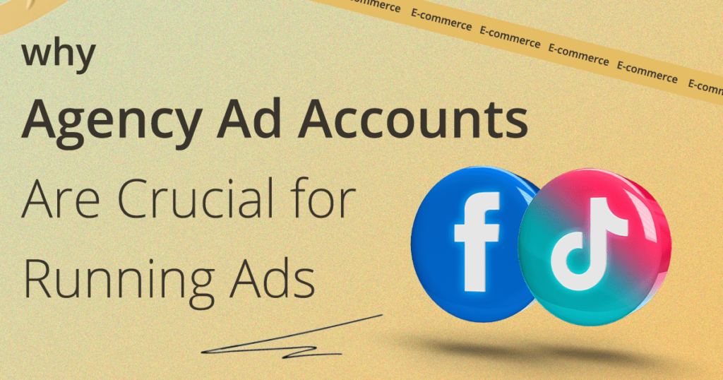 Why Agency Ad Accounts Are Crucial for Running Ads | GSM Growth Agency
